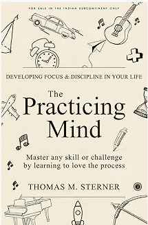 Cover of The Practicing Mind by Thomas M. Sterner showing icons like a rocket and guitar around the title.
